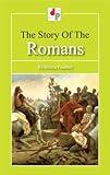 The Story of the Romans (Illustrated)