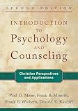 Introduction to Psychology and Counseling: Christian Perspectives and Applications