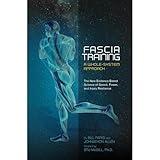 Fascia Training: A Whole-System Approach