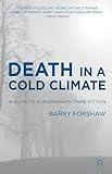 Death in a Cold Climate: A Guide to Scandinavian Crime Fiction (Crime Files)