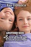 Another Side of Sunshine (The Reen & Joanie Detective Agency Series Book 1)