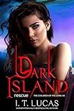 Dark Island: Rescue (The Children Of The Gods Paranormal Romance Book 101)