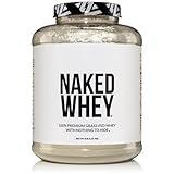 NAKED WHEY 5LB 100% Grass Fed Unflavored Whey Protein Powder - Only 1 Ingredient, Undenatured - No GMO, Soy or Gluten - No Preservatives - Promote Muscle Growth and Recovery - 76 Servings