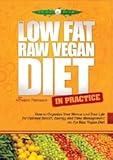 The Low-Fat Raw Vegan Diet in Practice DVD, by Frederic Patenaude