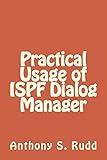 Practical Usage of ISPF Dialog Manager