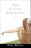 The Ladies Auxiliary: A Novel