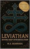 Leviathan: Diving Into Occultism