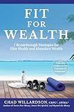 Fit for Wealth: 7 Breakthrough Strategies for Elite Health and Abundant Wealth