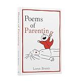 Poems of Parenting: A Witty and Touching Compilation of Parenting Poems, The Perfect Gift for New Parents