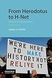 From Herodotus to H-Net: The Story of Historiography