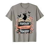 Fantasy Drama Tragedy Cat Book Nerd Reading Lover Literary Men Women Kids T-Shirt