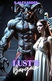 Lust's Bargain: A Steamy Fated Mates Monster Romance Short Read (Covenant Of The Hellbound Kings Book 2)
