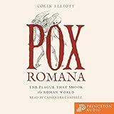 Pox Romana: The Plague That Shook the Roman World