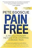 Pain Free (Revised and Updated Second Edition): A Revolutionary Method for Stopping Chronic Pain