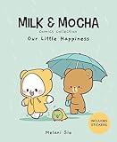 Milk & Mocha Comics Collection: Our Little Happiness