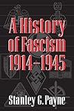 A History of Fascism, 1914–1945