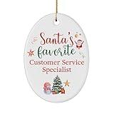 Santa's Favorite Customer Service Specialist Ornament Gifts - Oval Shaped for Happy New Year Merry Xmas Friend Coworker Office Circle 2024 2025 2026 Party Decor