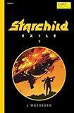 STARCHILD (A Space Opera with Found Starships, Space Marines, and Laser Swords)