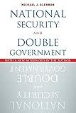 National Security and Double Government