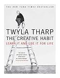The Creative Habit: Learn It and Use It for Life (Learn In and Use It for Life)