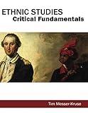 Ethnic Studies: Critical Fundamentals