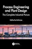 Process Engineering and Plant Design