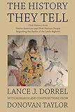 The History They Tell: Oral History from Native American and First Nations People Regarding the Battle of the Little Bighorn