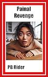 Painal Revenge: Bella gets it hard