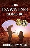 The Dawning: 31,000 BC