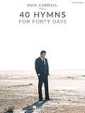 Paul Cardall - 40 Hymns for Forty Days: Piano Solo Songbook