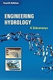 Engineering Hydrology: 4e
