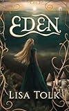 Eden: A Clean Young Adult Fantasy Romance