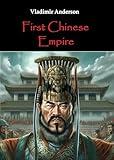 First Chinese Empire (History and politics)