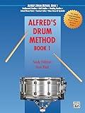 Alfred's Drum Method, Bk 1: The Most Comprehensive Beginning Snare Drum Method Ever!