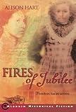 Fires of Jubilee (Aladdin Historical Fiction)