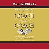 Coach to Coach: An Empowering Story About How to Be a Great Leader