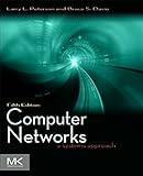 Computer Networks: A Systems Approach (The Morgan Kaufmann Series in Networking)