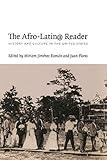 The Afro-Latin@ Reader: History and Culture in the United States (a John Hope Franklin Center Book)