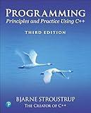 Programming: Principles and Practice Using C++ (C++ In-depth)