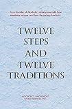 Twelve Steps and Twelve Traditions