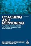 Coaching and Mentoring: Practical Techniques for Developing Learning and Performance