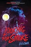 Looking for Smoke: Now a Reese's YA Book Club Pick! A Gripping Thriller of Secrets and Survival on the Blackfeet Reservation