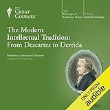 The Modern Intellectual Tradition: From Descartes to Derrida