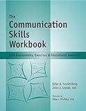 The Communication Skills Workbook - Reproducible Self-Assessments, Exercises & Educational Handouts (Mental Health & Life Skills Workbook Series)