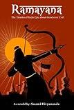 Ramayana: The Timeless Hindu Epic about Good Over Evil