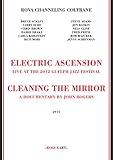 Rova Channeling Coltrane - Electric Ascension [Blu-ray/DVD/CD]