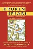 The Broken Spears: The Aztec Account of the Conquest of Mexico