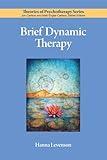 Brief Dynamic Therapy (Theories of Psychotherapy Series®)