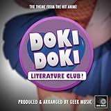 Doki Doki Literature Club! Main Theme (From "Doki Doki Literature Club!")