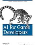 AI for Game Developers: Creating Intelligent Behavior in Games